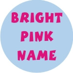 Bright Pink Name